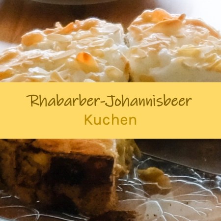 Rhabarber Johannisbeer Kuchen