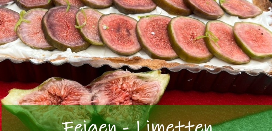 Feigen Limetten Tarte