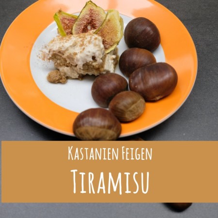 Kastanien Feigen Tiramisu